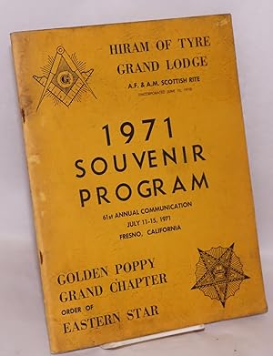 1971 souvenir program; 61st annual communication, July 11-15, 1971, Fresno, California, Golden Po...