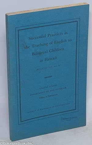 Successful practices in the teaching of English to bilingual children in Hawaii