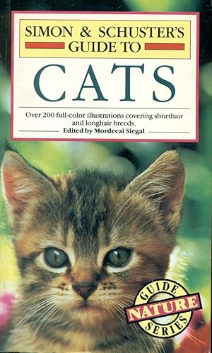 SIMON & SCHUSTER'S GUIDE TO CATS : Nature Guide Series;; (English translation byArnoldo Mondadri)