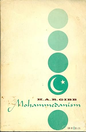 MOHAMMEDANISM: An Historical Survey: 2nd Edition (Oxford GB 90)