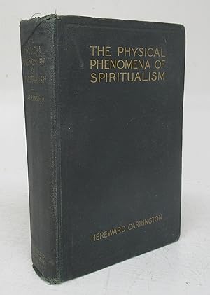 The Physical Phenomena of Spiritualism, Fraudulent and Genuine