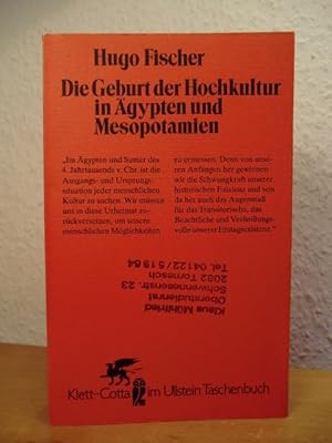 Die Geburt der Hochkultur in Ägypten und Mesopotamien. Der primäre Entwurf des menschlichen Dramas