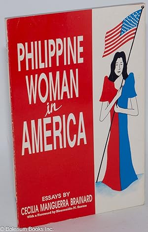 Philippine woman in America: essays