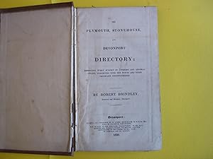 The Plymouth, Stonehouse, and Devonport Directory; Embracing Every Subject of Interest and Genera...