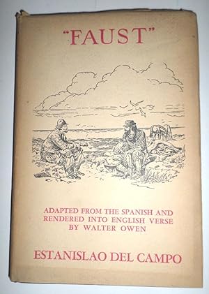 "Faust". Adapted from the spanish and rendered into english verse by Walter Owen, with drawings b...