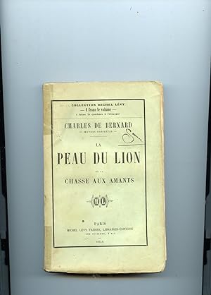 LA PEAU DU LION et LA CHASSE AUX AMANTS.