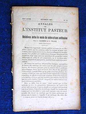Annales de L'Institut Pasteur. Decembre 1907. inc Relations entre le venin de cobra et son antito...