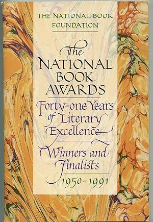 THE NATIONAL BOOK AWARDS: FORTY-ONE YEARS OF LITERARY EXCELLENCE.