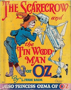 The Scarecrow and the Tin Woodman of Oz