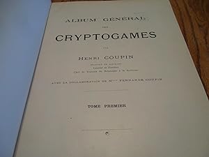 Album General des Cryptogames ; Tome Premier (vol.1)