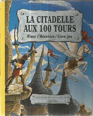 La citadelle aux 100 tours - Vivez - l'aventure, livre jeu