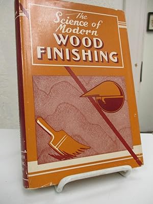 The Science of Modern Wood Finishing.