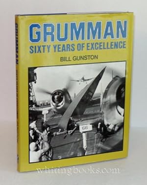 Grumman: Sixty Years of Excellence