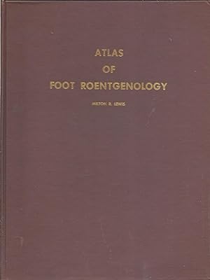 Atlas of Foot Roentgenology