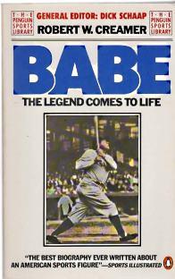BABE; The Legend Comes to Life, Signed By Author