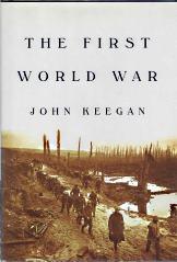 THE FIRST WORLD WAR; Signed By Author
