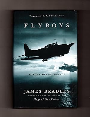 Flyboys: A True Story Of Courage. MJF Books Edition with New 2004 Afterword