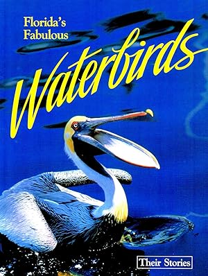 Florida's Fabulous Waterbirds :