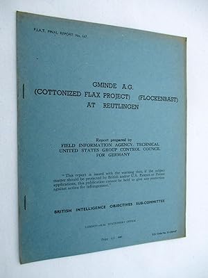 FIAT Final Report No. 167. GMINDE A.G. COTTONIZED FLAX PROJECT FLOCKENBAST AT REUTLINGEN. Field I...