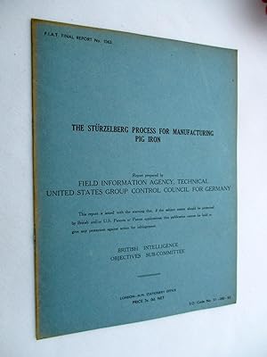 FIAT Final Report No. 1062. THE STURZELBERG PROCESS FOR MANUFACTURING PIG IRON. Field Information...