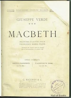 Macbeth: Melodramma In Quattro Atti Di Francesco Maria Piave. Opera Completa: Canto e Pianoforte