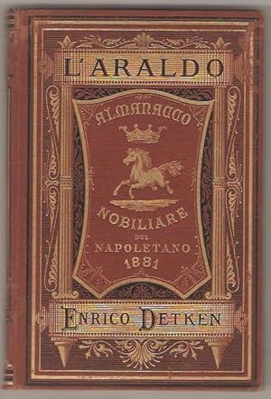 L'Araldo. Almanacco nobiliare del napoletano 1881, anno IV.
