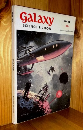 Galaxy Science Fiction: UK #36 - No 36 / March 1956
