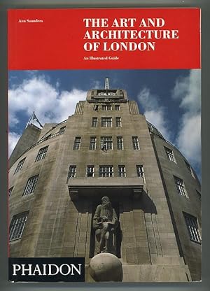 The Art and Architecture of London: An Illustrated Guide
