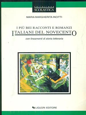 i piu' bei racconti e romanzi italiani del novecento