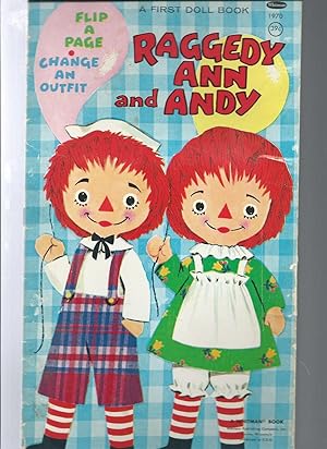 RAGGEDY ANN and ANDY A First Doll Book flip a page change a outfit