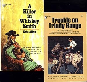A Killer in Whiskey Smith AND A SECOND PAPERBACK WESTERN, Trouble on Trinity Range / Three hell-r...