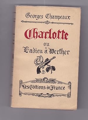Charlotte ou l'Adieu à Werther