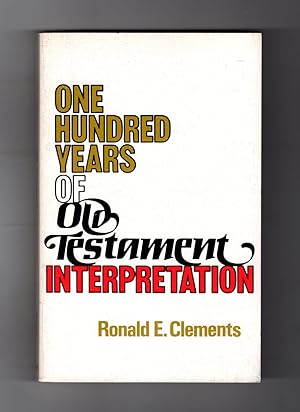 One Hundred Years of Old Testament Interpretation. With Ephemera
