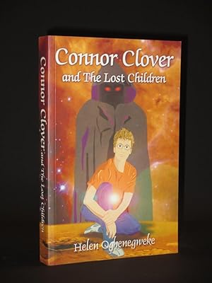 Connor Clover and The Lost Children: (The Starstone Trilogy Book 1) [SIGNED]