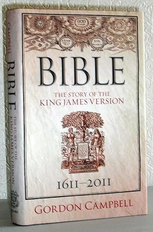 Bible - The Story of the King James Version 1611-2011