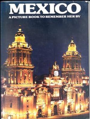 Mexico, a Picture Book to Remember Her By
