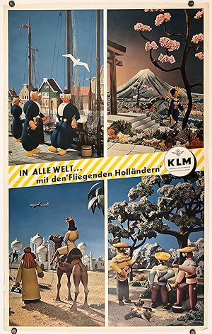 In Alle Welt.mit den 'Fliegenden Hollandern'. KLM. [Throughout the World . with the 'Flying Holla...