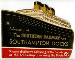 A Souvenir of the Southern Railways Co's Southampton Docks