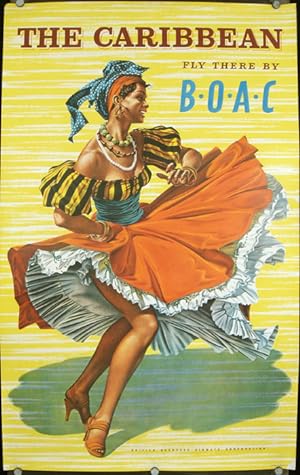 The Caribbean. Fly There by B.O.A.C. British Overseas Airways Corporation.