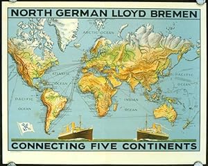 North German Lloyd Bremen Connecting Five Continents.