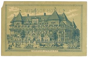 Windsor Hotel. Saratoga Springs, NY.