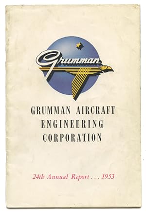 Grumman Aircraft Engineering Corporation 24th Annual Report.