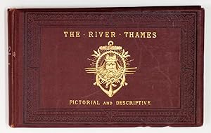 The River Thames: Pictorial and Descriptive. [comprising]I-Trip from Westminster Bridge to Hampto...