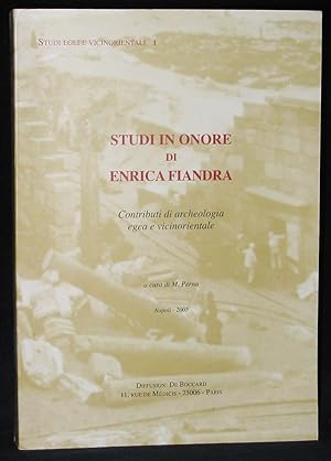 Studi in Onore di Enrica Fiandra : Contributi di archeologia egea e vicinorientale.