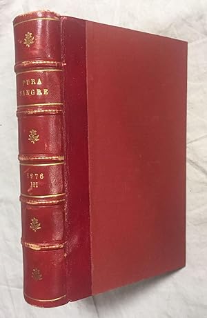 PURA SANGRE. Revista de las carreras de caballos. Año III, Números 148-166 (ambos inclusive)