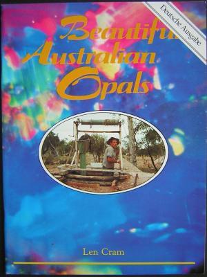 Beautiful Australian Opals. In GERMAN language. Deutsche Ausgabe.