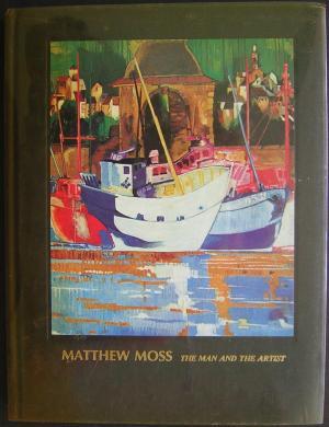 Matthew Moss: the man and the artist.