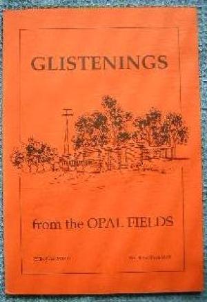 Glistenings from the Opal Fields