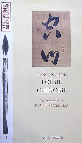 Poésie chinoise (Les carnets du calligraphe)