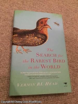The Search for the Rarest Bird in the World